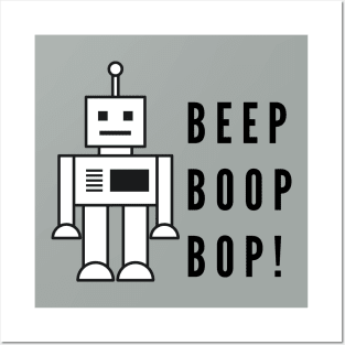 Beep boop bop- a robot design Posters and Art